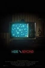 Watch Here & Beyond Movie4k
