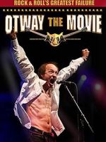 Watch Rock and Roll\'s Greatest Failure: Otway the Movie Movie4k