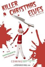 Watch Killer Christmas Elves Movie4k