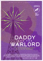 Watch Daddy and the Warlord Movie4k
