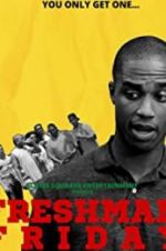 Watch Freshman Friday Movie4k