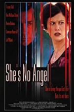 Watch She\'s No Angel Movie4k
