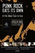 Watch Punk Rock Eats Its Own: A Film About Face to Face Movie4k