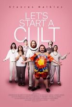 Watch Let\'s Start a Cult Movie4k