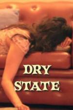 Watch Dry State Movie4k