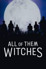 Watch All of Them Witches Movie4k