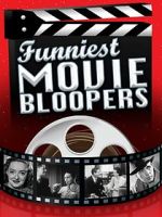 Watch Funniest Movie Bloopers Movie4k