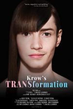 Watch Krow\'s TRANSformation Movie4k