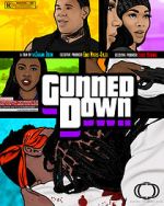Watch Gunned Down Movie4k