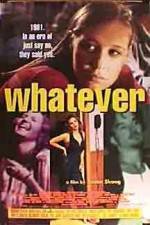 Watch Whatever Movie4k