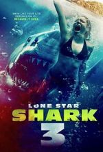 Watch Lone Star Shark 3 Movie4k
