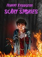 Watch Franny Kruugerr presents Scary Stories Movie4k