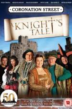 Watch Coronation Street A Knight's Tale Movie4k