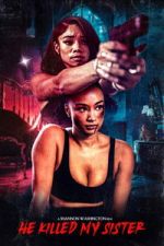 Watch He Killed My Sister Movie4k