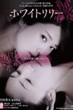 Watch White Lily Movie4k