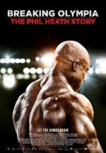 Watch Breaking Olympia: The Phil Heath Story Movie4k