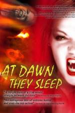Watch At Dawn They Sleep Movie4k