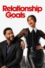 Watch Relationship Goals Movie4k