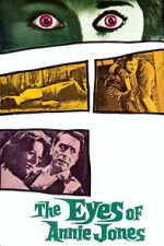 Watch The Eyes of Annie Jones Movie4k