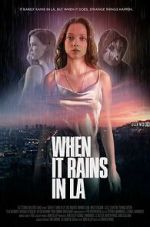 Watch When It Rains in LA Movie4k