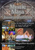 Watch Mystic Maya: Journey of Initiation Movie4k