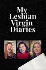 Watch My Lesbian Virgin Diaries Movie4k
