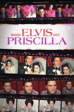 Watch When Elvis Met Priscilla Movie4k