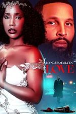 Watch Dangerously in Love Movie4k
