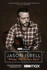 Watch Jason Isbell: Running with Our Eyes Closed Movie4k