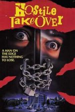 Watch Hostile Takeover Movie4k