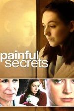 Watch Painful Secrets Movie4k