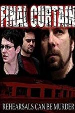 Watch Final Curtain Movie4k