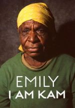 Watch Emily: I Am Kam Movie4k