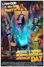 Watch Jessie's Super Normal Regular Average Day Movie4k