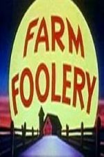 Watch Farm Foolery Movie4k