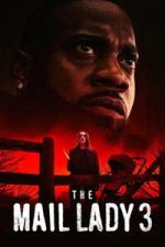 Watch The Mail Lady 3 Movie4k