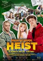 Watch High School Heist Movie4k