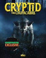 Watch Cryptid: Chupacabra Movie4k