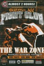 Watch Ghetto Ass Fight Club The War Zone Movie4k