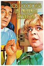 Watch Los doctores las prefieren desnudas Movie4k