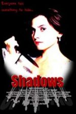 Watch Shadows Movie4k