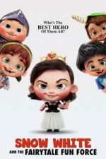 Watch Snow White and the Fairytale Fun Force Movie4k