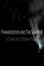 Watch Frankenstein And The Vampyre: A Dark And Stormy Night Movie4k