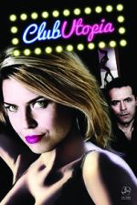 Watch Club Utopia Movie4k