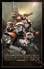 Watch Bucketheads: A Star Wars Story Movie4k