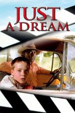 Watch Just a Dream Movie4k