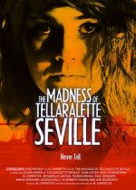 Watch The Madness Of Tellaralette Seville Movie4k