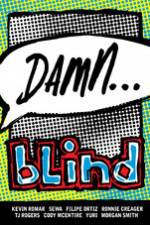 Watch Damn... Blind Skateboards Movie4k