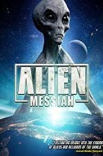 Watch Alien Messiah Movie4k