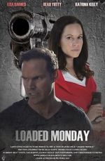 Watch Loaded Monday Movie4k